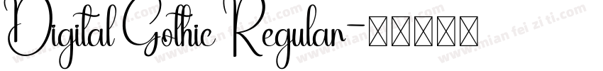 Digital Gothic Regular字体转换